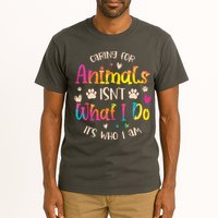Caring For Animals Isnt What I Do Its Who Animal Rescue Tall T-Shirt