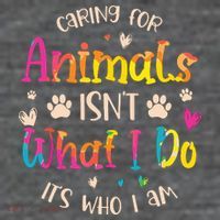 Caring For Animals Isnt What I Do Its Who Animal Rescue Poster