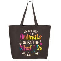 Caring For Animals Isnt What I Do Its Who Animal Rescue 25L Jumbo Tote
