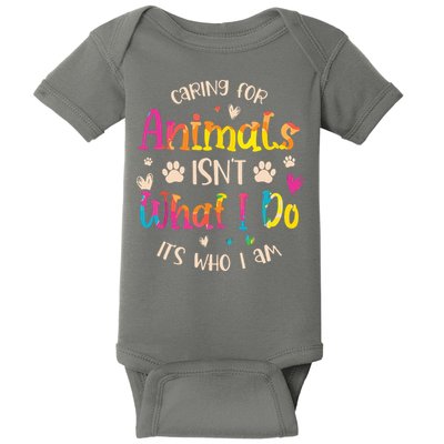 Caring For Animals Isnt What I Do Its Who Animal Rescue Baby Bodysuit