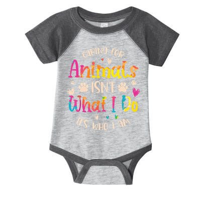 Caring For Animals Isnt What I Do Its Who Animal Rescue Infant Baby Jersey Bodysuit