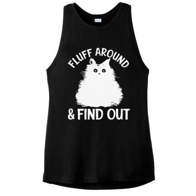 Cat Fluff Around And Find Out Funny Cat Adult Women Ladies PosiCharge Tri-Blend Wicking Tank