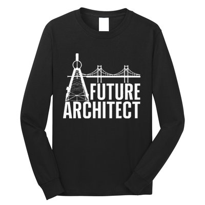 Cool Future Architect Art Architecture Student Long Sleeve Shirt