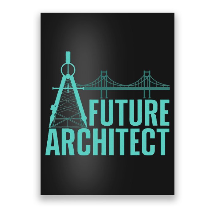 Cool Future Architect Art Architecture Student Poster