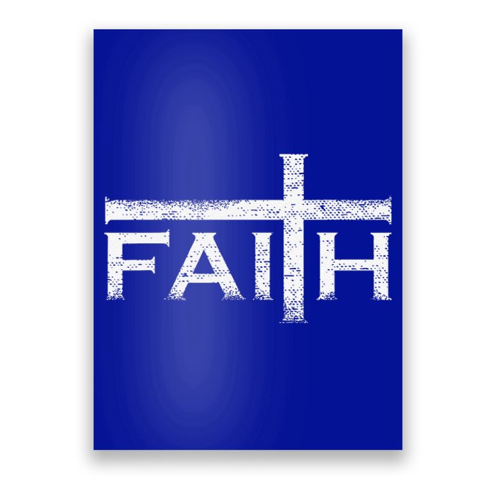 Christian Faith And Cross Jesus Believer Gift For Gift Poster