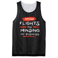 Catch Flights And Mind My Business Mesh Reversible Basketball Jersey Tank