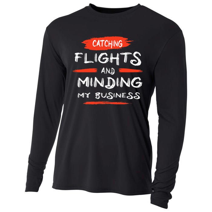 Catch Flights And Mind My Business Cooling Performance Long Sleeve Crew