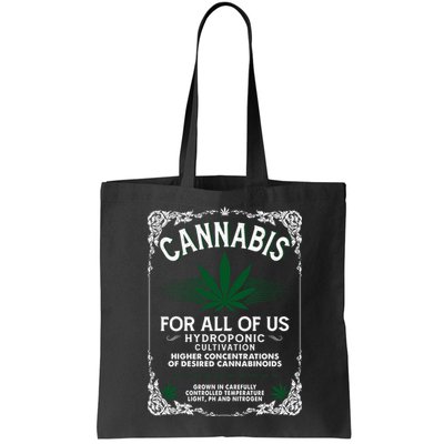 Cannabis For All Of Us Bag