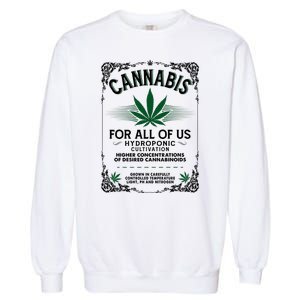 Cannabis For All Of Us Garment-Dyed Sweatshirt