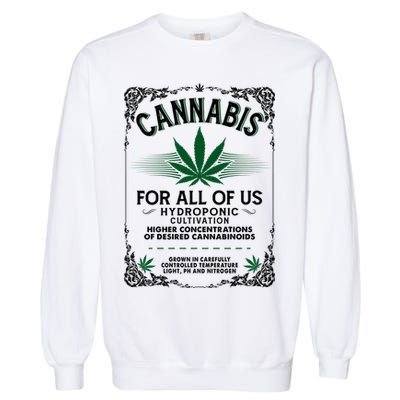 Cannabis For All Of Us Garment-Dyed Sweatshirt
