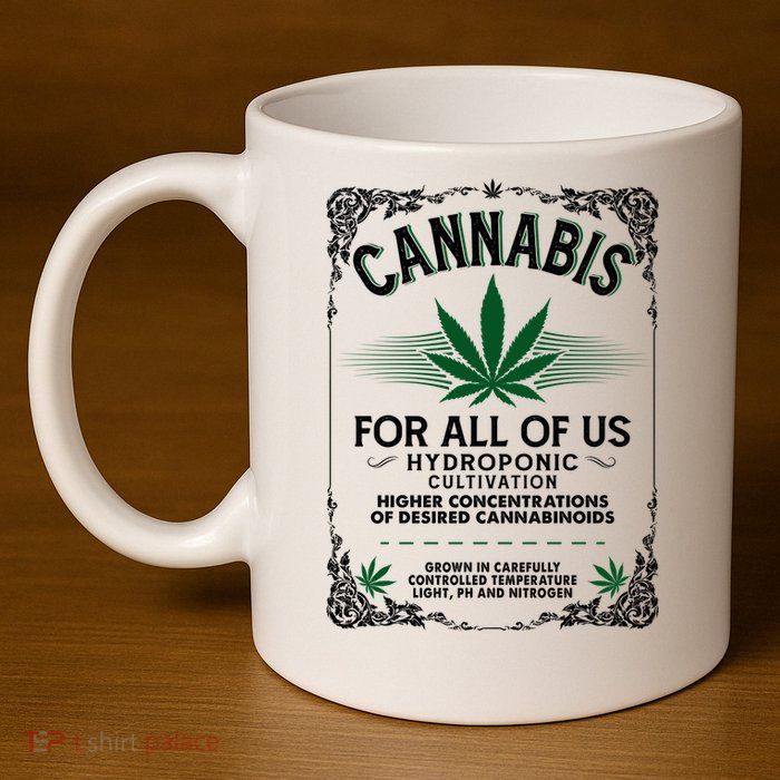 Cannabis For All Of Us 11oz C Handle Ceramic Mug