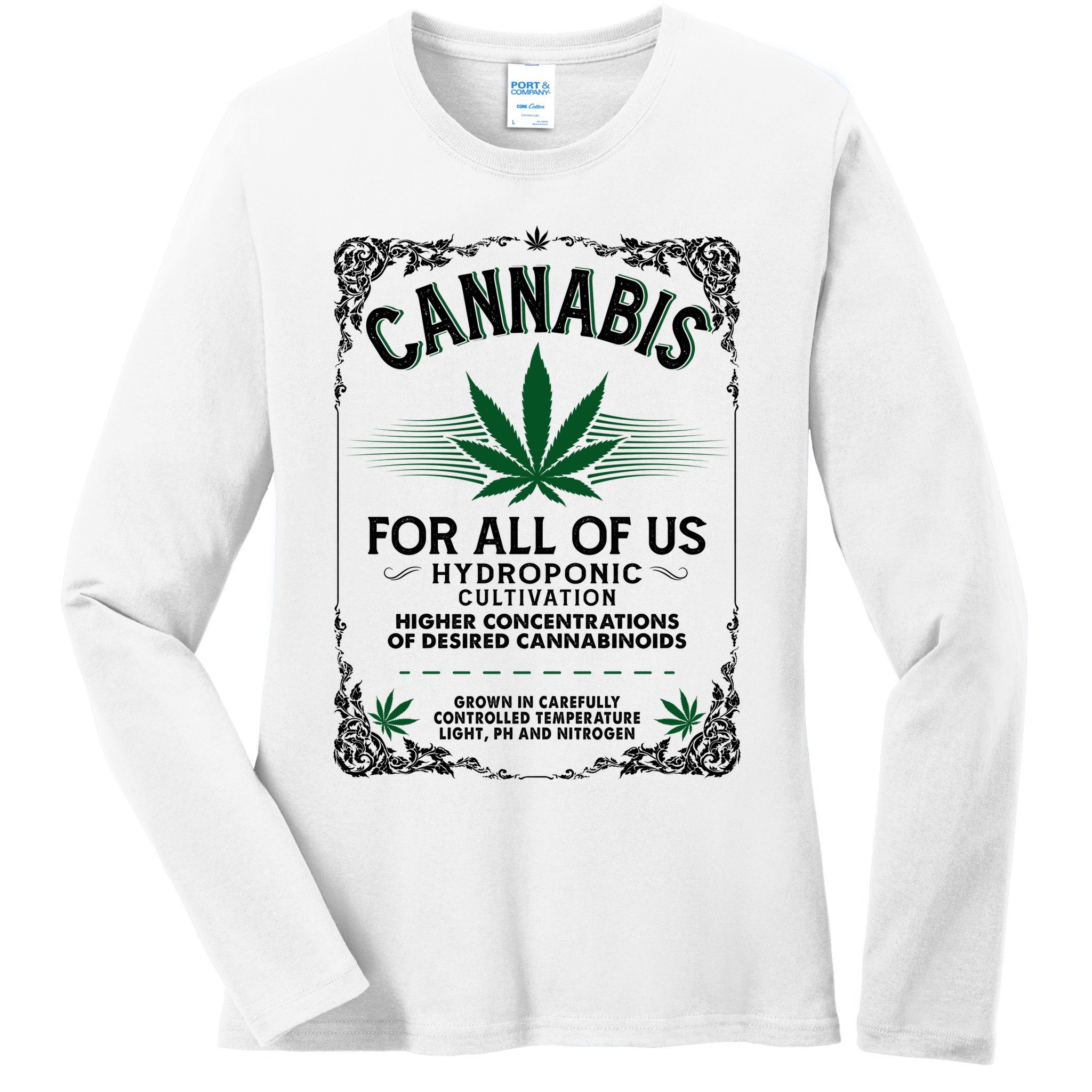 Cannabis For All Of Us Ladies Long Sleeve Shirt