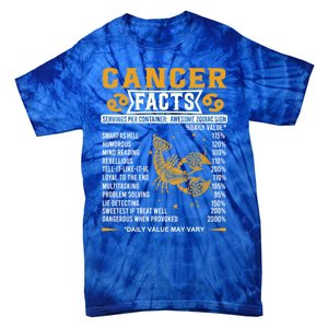 Cancer Facts Awesome Zodiac Sign Funny Birthday Gift Tie-Dye T-Shirt