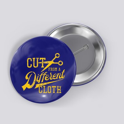 Cut From A Different Cloth Urban Button