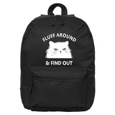 Cat Fluff Around Find Out Funny 16 in Basic Backpack