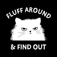 Cat Fluff Around Find Out Funny 16 in Basic Backpack