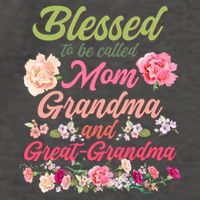 Cute Flower Blessed To Be Called Mom Grandma And Great Grandma Vector Backpack