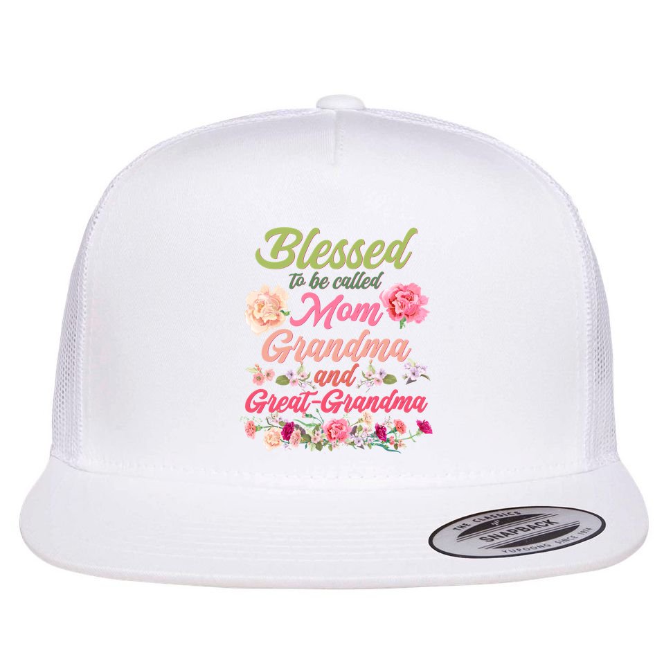 Cute Flower Blessed To Be Called Mom Grandma And Great Grandma Flat Bill Trucker Hat
