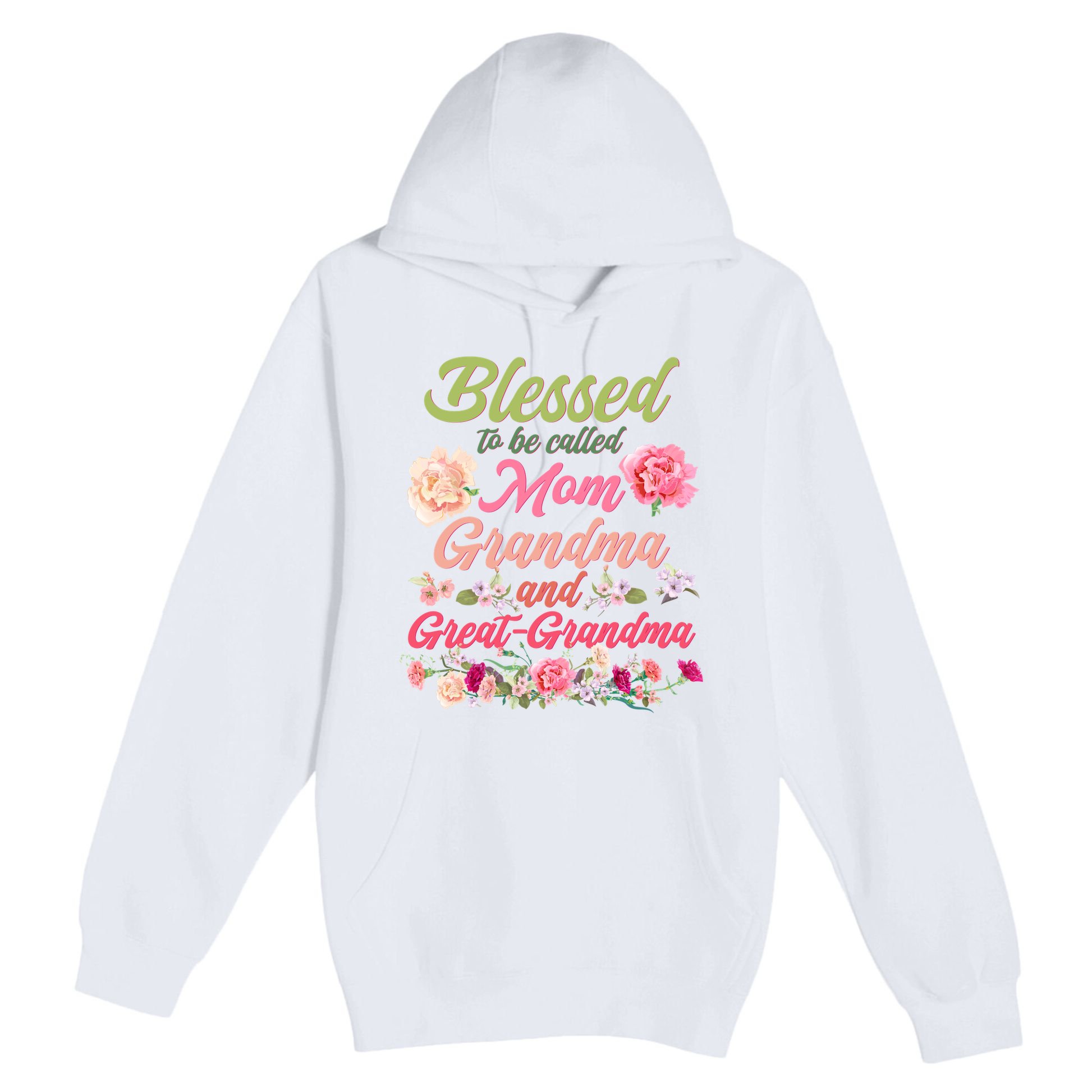 Cute Flower Blessed To Be Called Mom Grandma And Great Grandma Premium Pullover Hoodie