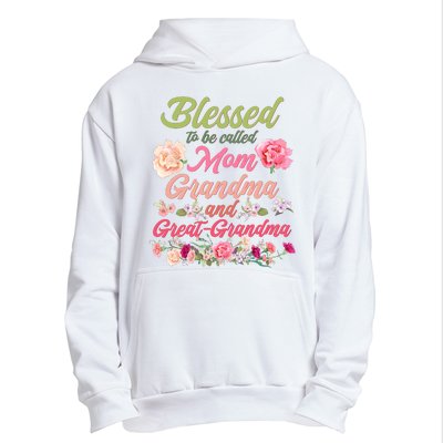 Cute Flower Blessed To Be Called Mom Grandma And Great Grandma Urban Pullover Hoodie