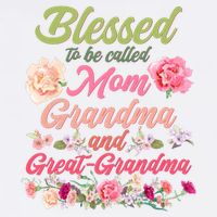 Cute Flower Blessed To Be Called Mom Grandma And Great Grandma Womens Tank Top