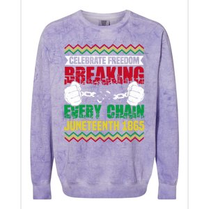 Celebrate Freedom Breaking Every Chain African Juneteenth Cute Gift Colorblast Crewneck Sweatshirt