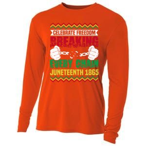 Celebrate Freedom Breaking Every Chain African Juneteenth Cute Gift Cooling Performance Long Sleeve Crew