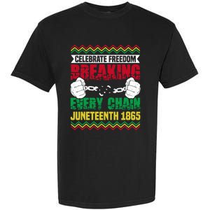 Celebrate Freedom Breaking Every Chain African Juneteenth Cute Gift Garment-Dyed Heavyweight T-Shirt