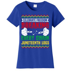 Celebrate Freedom Breaking Every Chain African Juneteenth Cute Gift Women's T-Shirt