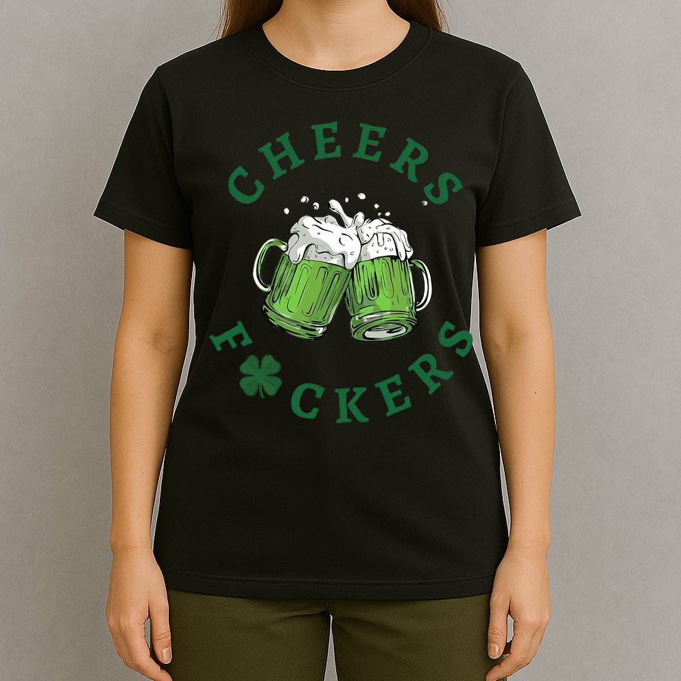 Cheers Fucker Beer Lover Drinking Team Saint Patrick's Day Matching Group T-Shirt