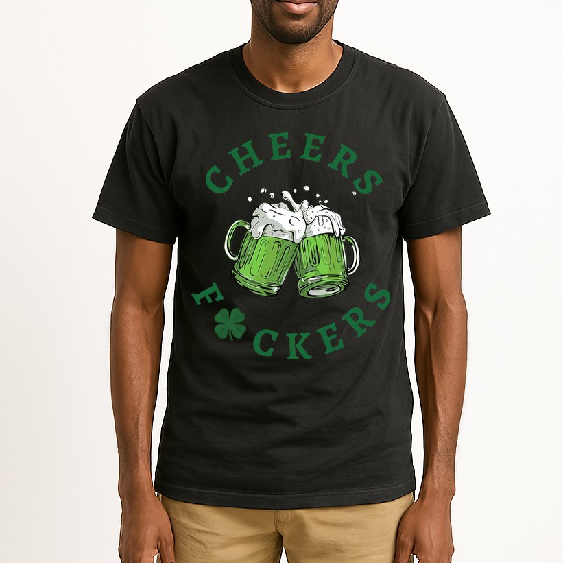 Cheers Fucker Beer Lover Drinking Team Saint Patrick's Day Matching Group Tall T-Shirt