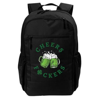 Cheers Fucker Beer Lover Drinking Team Saint Patrick's Day Matching Group Backpack