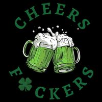Cheers Fucker Beer Lover Drinking Team Saint Patrick's Day Matching Group 16 in Basic Backpack