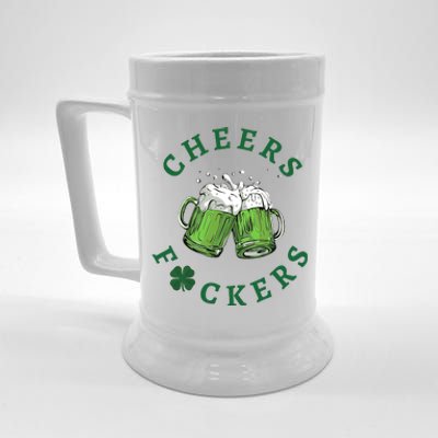 Cheers Fucker Beer Lover Drinking Team Saint Patrick's Day Matching Group Beer Stein