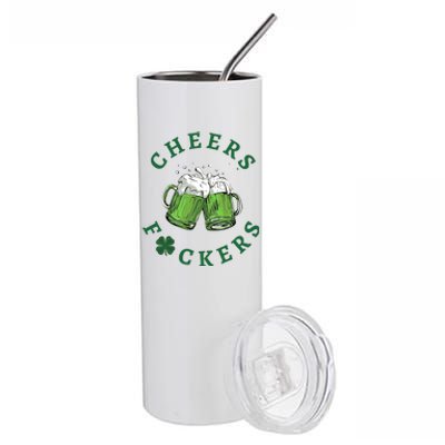 Cheers Fucker Beer Lover Drinking Team Saint Patrick's Day Matching Group Stainless Steel Tumbler