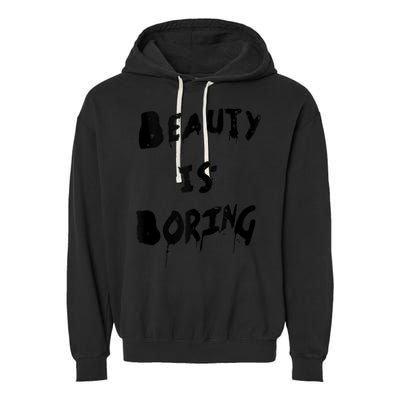 Cool Funny Beauty is Boring Nerd Geek Retro Graphic Garment-Dyed Fleece Hoodie