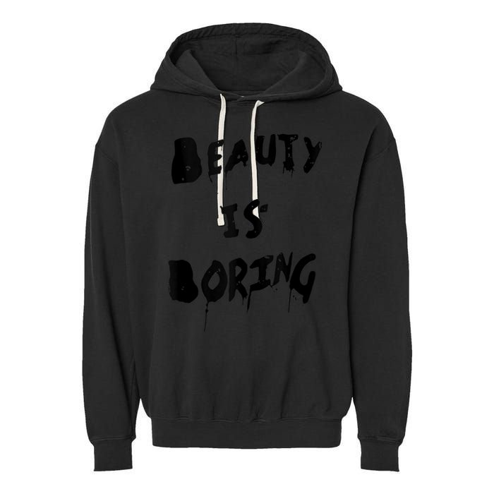Cool Funny Beauty is Boring Nerd Geek Retro Graphic Garment-Dyed Fleece Hoodie