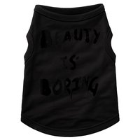 Cool Funny Beauty is Boring Nerd Geek Retro Graphic Doggie Tank