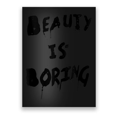 Cool Funny Beauty is Boring Nerd Geek Retro Graphic Poster