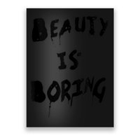 Cool Funny Beauty is Boring Nerd Geek Retro Graphic Poster