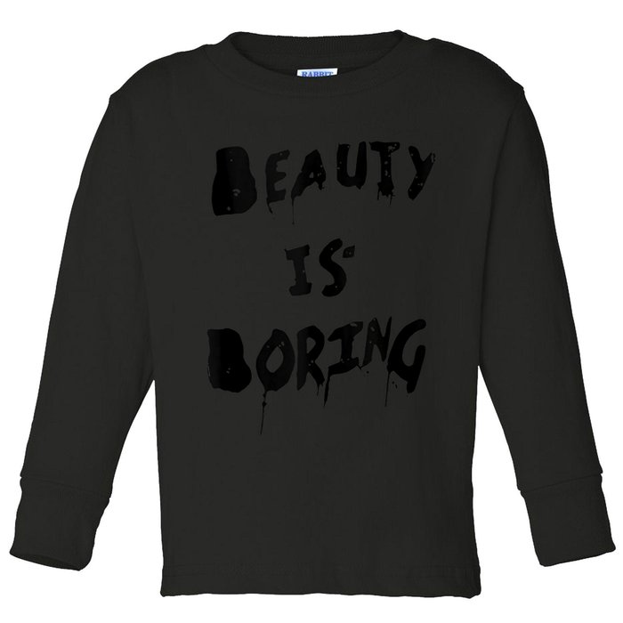 Cool Funny Beauty is Boring Nerd Geek Retro Graphic Toddler Long Sleeve Shirt