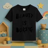 Cool Funny Beauty is Boring Nerd Geek Retro Graphic Toddler T-Shirt