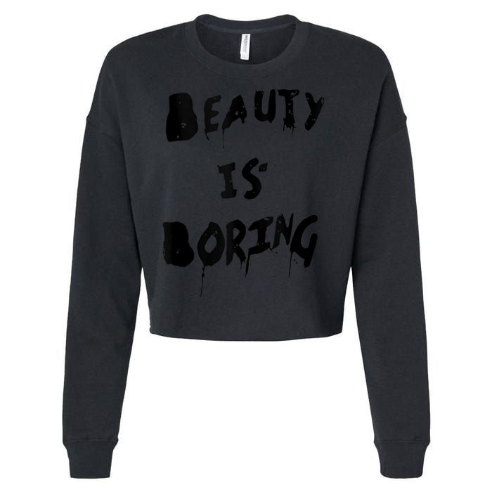 Cool Funny Beauty is Boring Nerd Geek Retro Graphic Cropped Pullover Crew