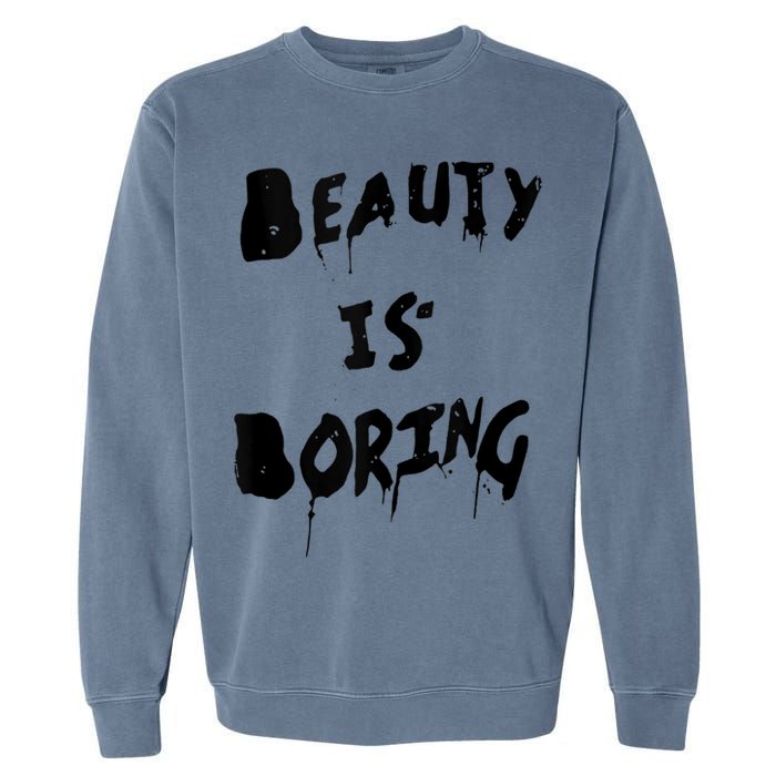 Cool Funny Beauty is Boring Nerd Geek Retro Graphic Garment-Dyed Sweatshirt