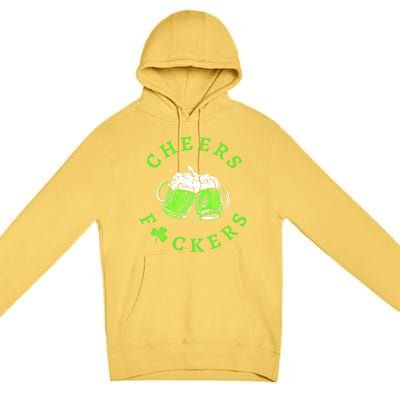 Cheers Fuckers Beer Gift Premium Pullover Hoodie