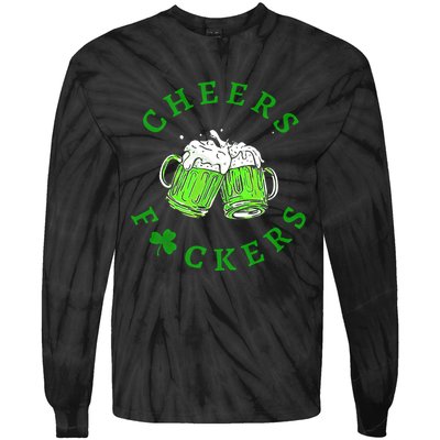 Cheers Fuckers Beer Gift Tie-Dye Long Sleeve Shirt