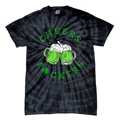 Cheers Fuckers Beer Gift Tie-Dye T-Shirt