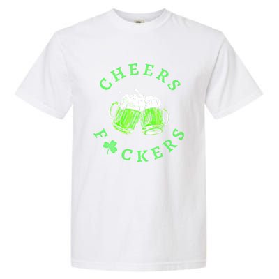 Cheers Fuckers Beer Gift Garment-Dyed Heavyweight T-Shirt