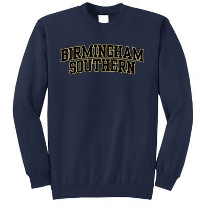 College Fever Birmingham Southern College 02 Tall Sweatshirt