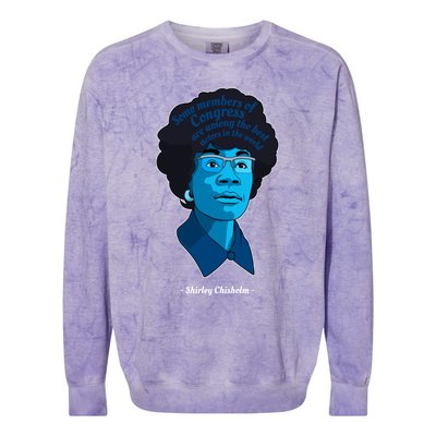 Congress Famous Black Quote Shirley Chisholm Gift Colorblast Crewneck Sweatshirt